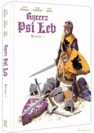 Rycerz Psi Łeb. Księga 1 - Vincent Brugeas [KOMIKS]
