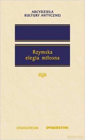 Rzymska elegia miłosna [KSIĄŻKA]