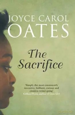 Sacrifice, The - Joyce Carol Oates [KSIĄŻKA]