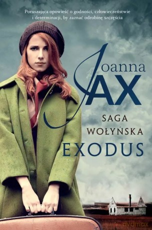 Saga Wołyńska Exodus - Joanna Jax [KSIĄŻKA]