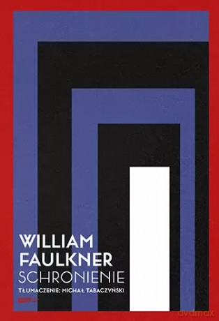 Schronienie - William Faulkner [KSIĄŻKA]