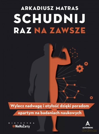Schudnij raz na zawsze - Arkadiusz Matras [KSIĄŻKA]