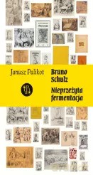 Schulz. Nieprzeżyta fermentacja - Janusz Palikot [KSIĄŻKA]