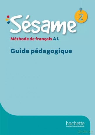 Sesame 2 przewodnik metodyczny - Hugues Denisot, Cédric Crosnier [KSIĄŻKA]