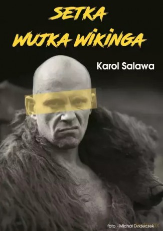 Setka Wujka Wikinga - Karol Salawa [KSIĄŻKA]