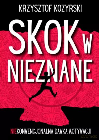 Skok w Nieznane - Krzysztof Kozyrski [KSIĄŻKA]