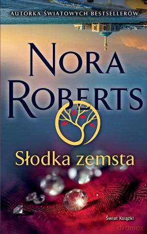 Słodka zemsta (wydanie pocketowe) - Nora Roberts [KSIĄŻKA]