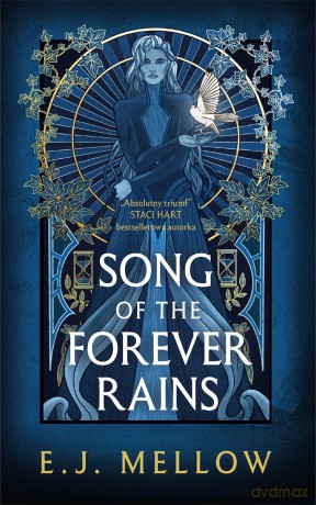 Song of the Forever Rains - E.J. Mellow [KSIĄŻKA]