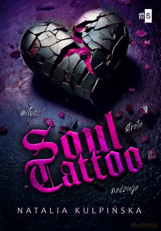 Soul Tattoo - Natalia Kulpińska [KSIĄŻKA]