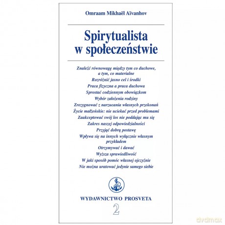 Spirytualista w społeczeństwie - Omraam Mikhael Aivanhov [KSIĄŻKA]