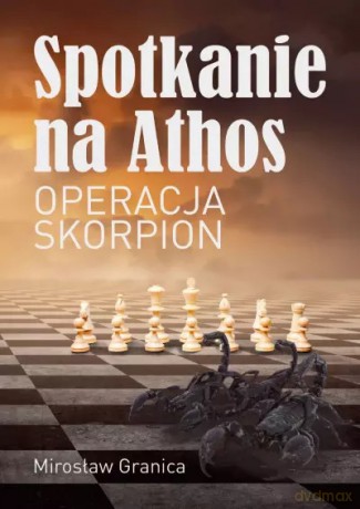 Spotkanie na Athos - Mirosław Granica [KSIĄŻKA]