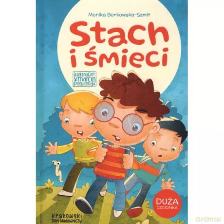 Stach i śmieci - Borkowska-Szmit Monika [KSIĄŻKA]