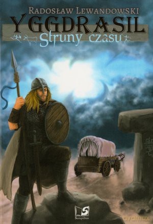 Struny czasy. Saga Yggdrasil. Tom 1 - Radosław Lewandowski [KSIĄŻKA]