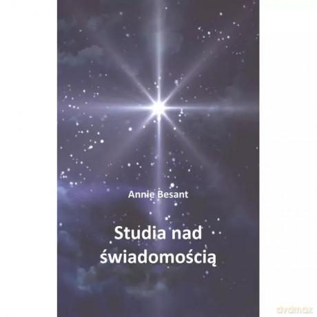 Studia nad świadomością - Annie Besant [KSIĄŻKA]