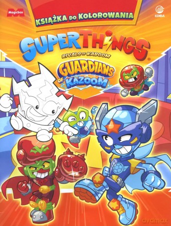 SuperThings Rivals of Kaboom. Guardians of Kazoom. Książka do kolorowania [KSIĄŻKA]