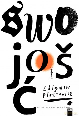 Swojość - Piotrowicz Zbigniew [KSIĄŻKA]