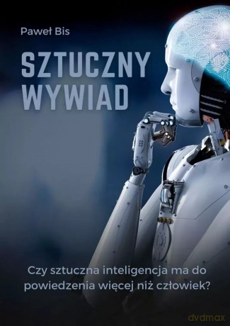 Sztuczny wywiad - Paweł Michał Bis [KSIĄŻKA]