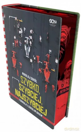 Szybko, szybciej, najszybciej. Formuła 1 Sokolim Okiem (barwione brzegi) - Mikołaj Sokół [KSIĄŻKA]