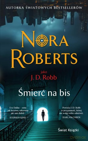 śmierć na bis (wydanie pocketowe) - Nora Roberts [KSIĄŻKA]