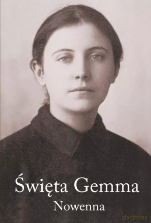 Święta Gemma Galgani. Nowenna do seraficznej Dziewicy z Lukki - Wiktor Biegus OFM [KSIĄŻKA]