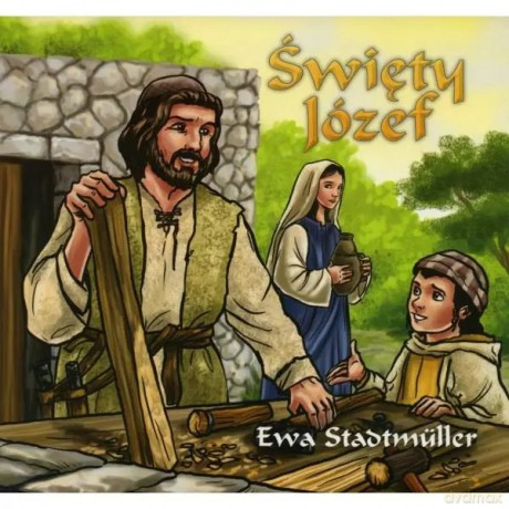 Święty Józef - Ewa Stadtmuller [KSIĄŻKA]
