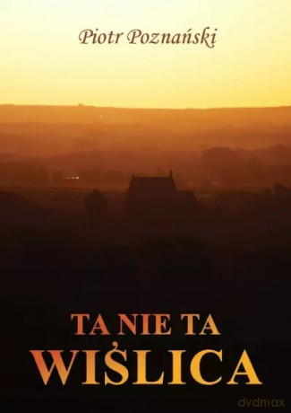 Ta nie ta Wiślica - Piotr Poznański [KSIĄŻKA]