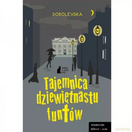 Tajemnica dziewiętnastu funtów - Sobolevska Małgorzata [KSIĄŻKA]