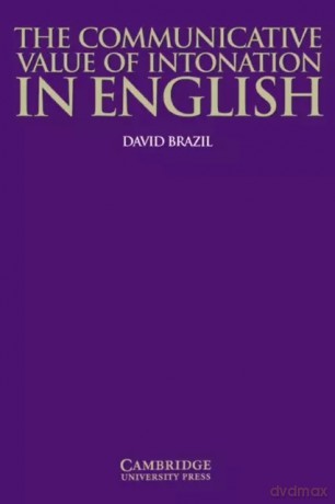 The Communicative Value of Intonation in English Book - David (University of Birmingham) Brazil [KSIĄŻKA]