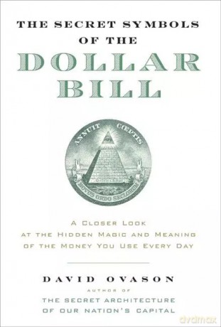 The Secret Symbols of the Dollar Bill - Ovason David [KSIĄŻKA]