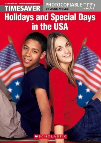 Timesaver: Holidays and Special Days in the USA - Jane Myles [KSIĄŻKA]