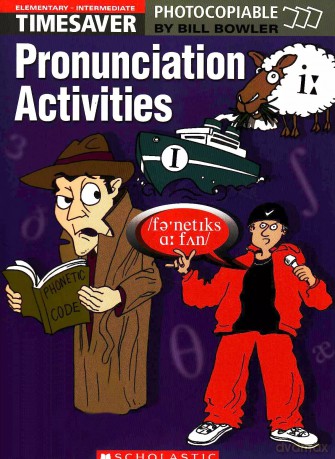 Timesaver: Pronunciation Activities Elementary-Intermediate + CD - Bill Bowler [KSIĄŻKA]