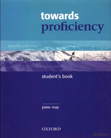 Towards Proficiency. Student's Book - Peter May [KSIĄŻKA]