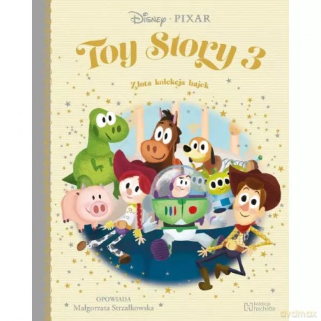 Toy story 3. Złota kolekcja bajek 57 - Małgorzata Strzałkowska [KSIĄŻKA]