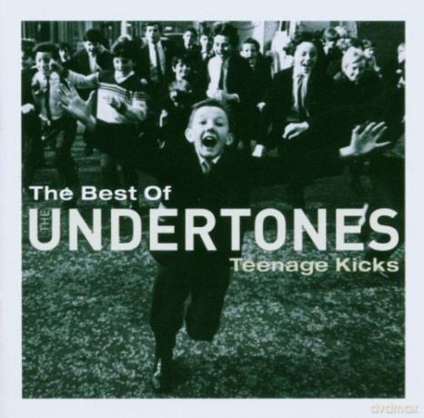 Undertones: Teenage Kicks [CD]