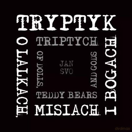 Tryptyk, o lalkach, misiach i bogach - Svo Jan [KSIĄŻKA]