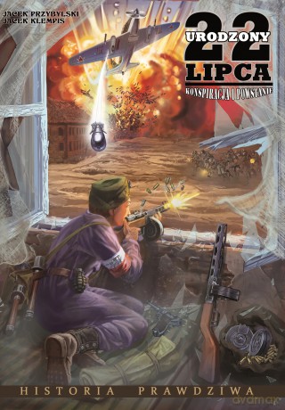 Urodzony 22 lipca. Konspiracja i Powstanie - Jacek Przybylski, Jacek Klempis [KOMIKS]