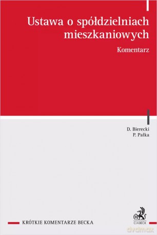 Ustawa o spółdzielniach mieszkaniowych. Komentarz [KSIĄŻKA]