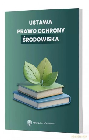 Ustawa Prawo ochrony środowiska [KSIĄŻKA]