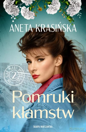 W cieniu PRL-u. Pomruki kłamstw - Aneta Krasińska [KSIĄŻKA]