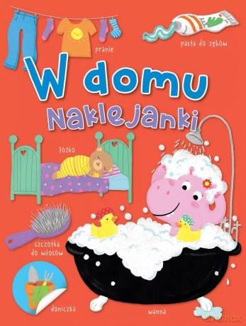 W domu. Naklejanki - Zoe Waring (ilustr.) [KSIĄŻKA]