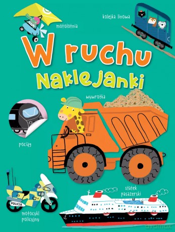 W ruchu. Naklejanki - Ailie Busby (ilustr.) [KSIĄŻKA]