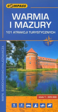 Warmia i mazury. 101 atrakcji turystycznych. Mapa samochodowo-krajoznawcza w skali 1:225 000