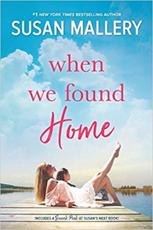 When We Found Home - Susan Mallery [KSIĄŻKA]