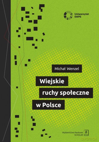 Wiejskie ruchy społeczne w Polsce - Michał Wenzel [KSIĄŻKA]