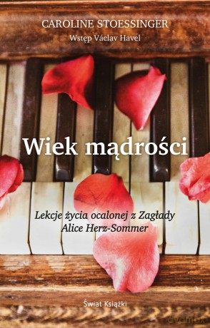 Wiek mądrości - Caroline Stoessinger [KSIĄŻKA]
