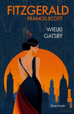 Wielki Gatsby - Francis Scott Fitzgerald [KSIĄŻKA]