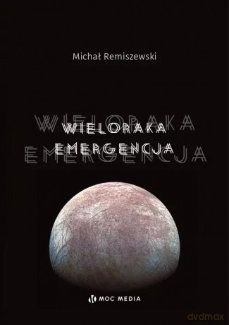 Wieloraka emergencja - Remiszewski Michał [AUDIOBOOK]