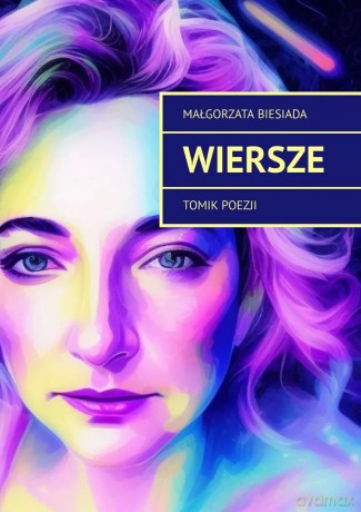 Wiersze - Małgorzata Biesiada [KSIĄŻKA]