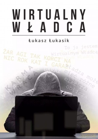 Wirtualny Władca - Łukasz Łukasik [KSIĄŻKA]