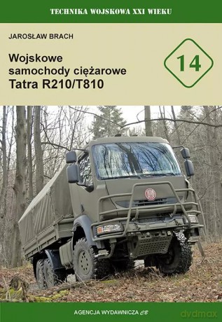 Wojskowe samochody ciężarowe Tatra R210/T810 (TWXXI w 14) - Jarosław Brach [KSIĄŻKA]